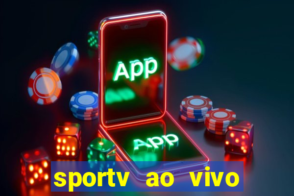 sportv ao vivo multi multicanal